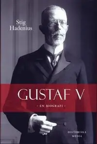 Gustaf V : en biografi